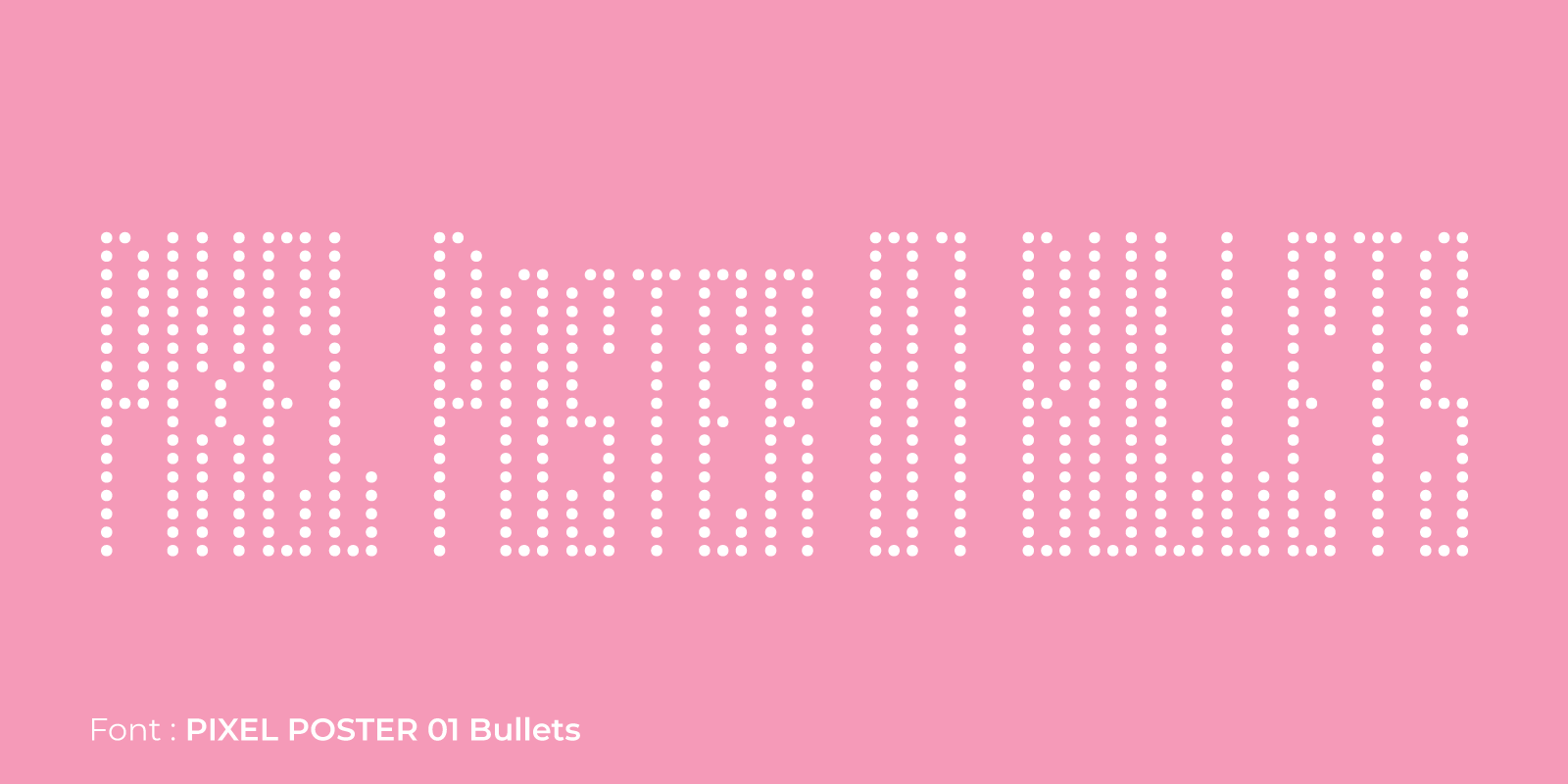 Pixel Poster 01 Bullets - Minimalist Pixelated Font