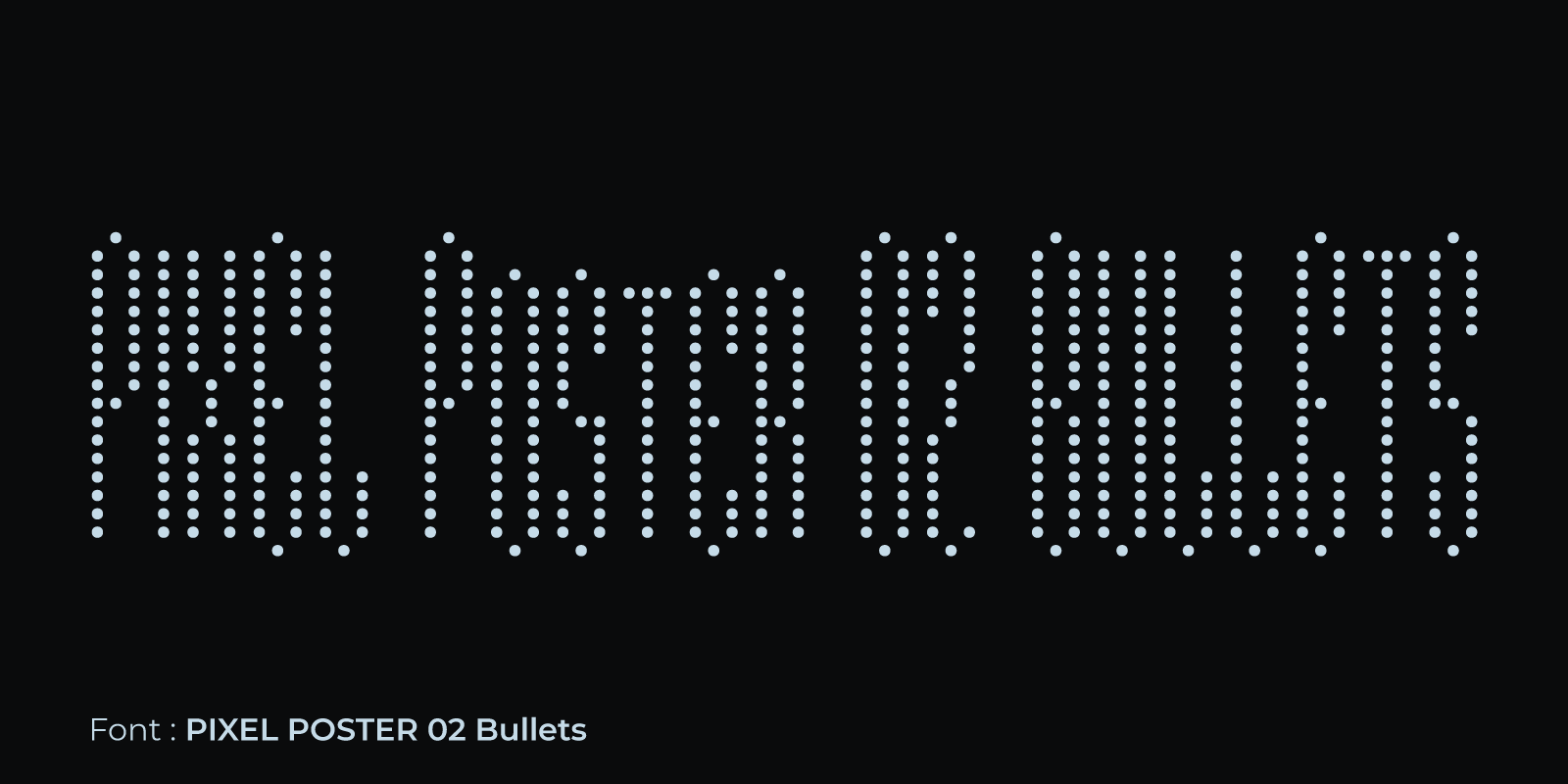 Pixel Poster 02 Bullets - Minimalist Pixelated Font